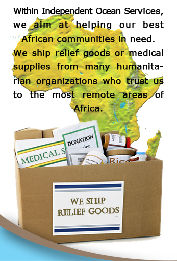 Independent Ocean Services aim at helping its best African communities in need. We ship relief good  medical supplies, donations, bicycles, food aid to Africa.